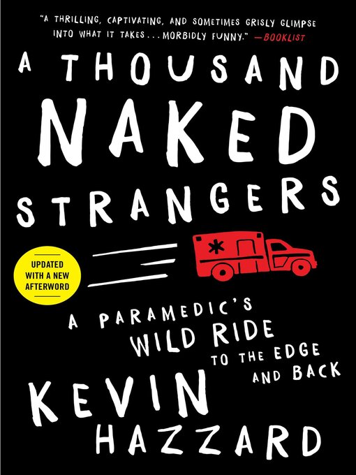 Title details for A Thousand Naked Strangers by Kevin Hazzard - Available